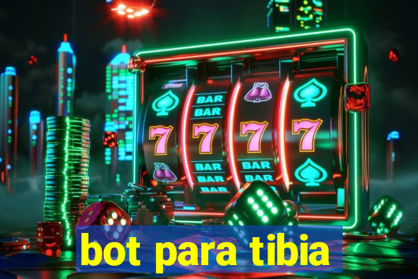 bot para tibia